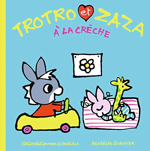 TROTRO ET ZAZA A LA CRECHE