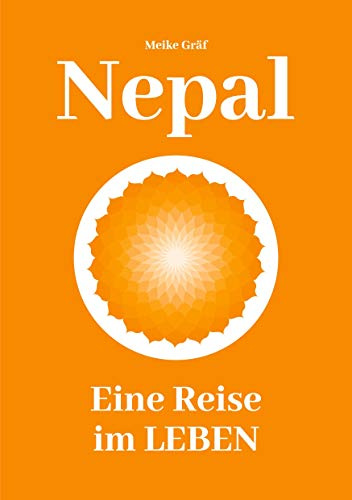 Nepal: Eine Reise im Leben