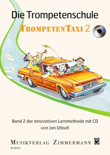 Die Trompetenschule: Trompetentaxi. Band 2. Trompete.