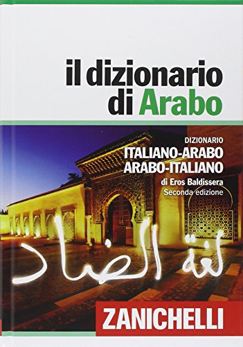 Il dizionario di arabo. Seconda edizione