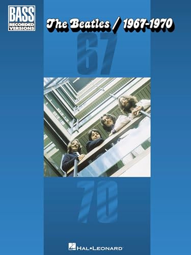 The Beatles – 1967-1970 | Hal Leonard Bass Sheet Music Songbook with Note-for-Note Transcriptions and Tablature | 28 Classic Rock Hits for Bass Guitar Players