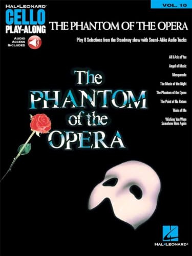 The Phantom of the Opera: Cello Play-Along Volume 10