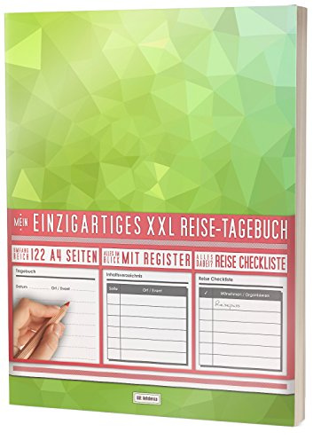 Mein Einzigartiges XXL Reisetagebuch: 122 Seiten, Register, Kontakte / Neue Auflage mit Reise Checkliste / PR401 „Frisches Grün“ / DIN A4 Softcover