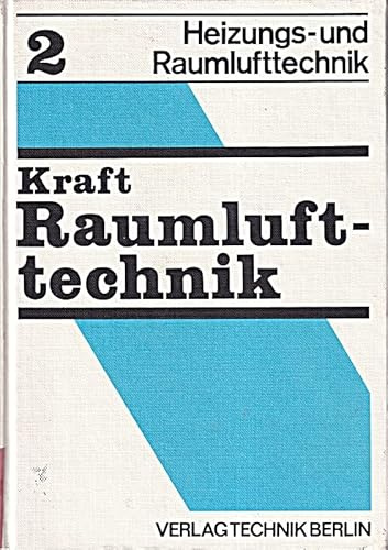 Heizungstechnik und Raumlufttechnik, Bd.2, Raumlufttechnik