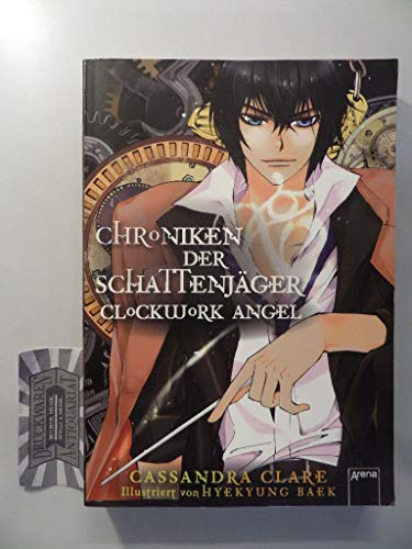 Clockwork Angel: Chroniken der Schattenjäger