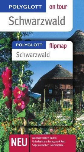 Schwarzwald - Buch mit flipmap: Polyglott on tour Reiseführer: Polyglott on tour mit Flipmap