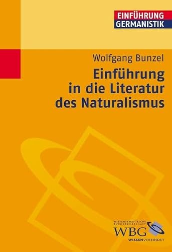 Einführung in die Literatur des Naturalismus