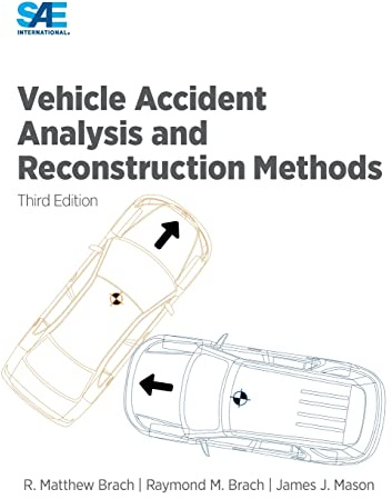 Vehicle Accident Analysis and Reconstruction Methods, Third Edition