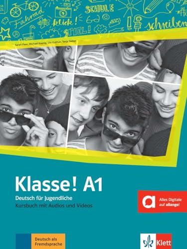 Klasse! a1, libro del alumno con audio y video: Livre de l'élève. Avec pistes audios + vidéos: Vol. 1 (SIN COLECCION)
