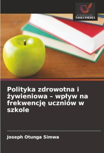 Polityka zdrowotna i żywieniowa – wpływ na frekwencję uczniów w szkole: DE