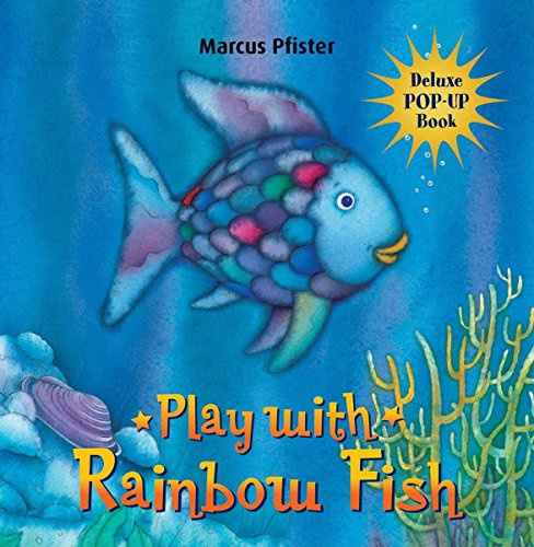 Play with Rainbow Fish, Deluxe Pop-up Book: A Pop-up Book