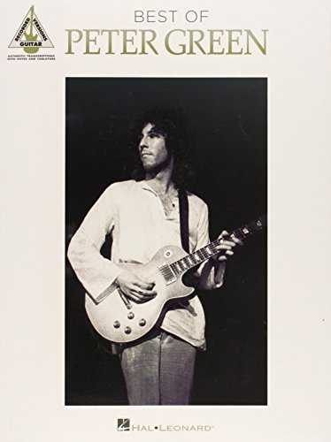 Best of Peter Green (Recorded Versions: Guitar) Sheet Music | Blues Guitar Songbook with Tablature | Classic British Blues Guitar Transcriptions | Music Book for Intermediate and Advanced Players