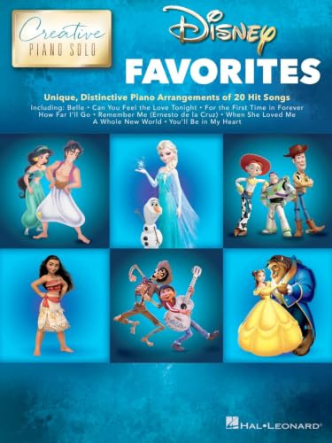 Disney Favorites - Creative Piano Solo | Notenbuch mit Klavierarrangements für Fortgeschrittene |Songbook zum ausdrucksstarken Üben und für Vorspiele ... Piano Arrangements of 20 Hit Songs