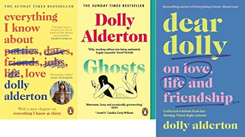 Everything I Know About Love, Ghosts, & Dear Dolly - 3 Book Set Collection