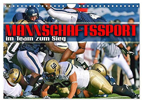 Mannschaftssport - im Team zum Sieg (Wandkalender 2026 DIN A4 quer), CALVENDO Monatskalender: Actionreiche Bilder beliebter Teamsportarten aus aller Welt (CALVENDO Sport)