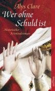 Wer ohne Schuld ist: Historischer Kriminalroman (Äbtissin Helewise ermittelt, Band 8)