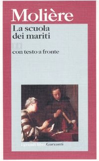 La scuola dei mariti. Testo francese a fronte