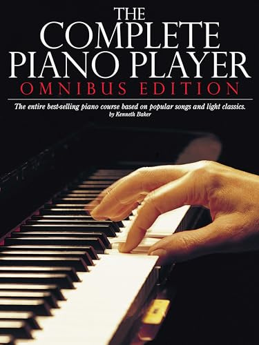 The Complete Piano Player: Books 1,2,3,4, and 5: Omnibus Edition