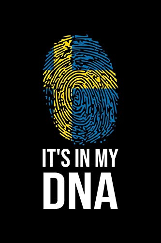 It's In My DNA: Mein Schweden Reisetagebuch zum Selberschreiben & Gestalten von Erinnerungen, Notizen in Skandinavien - Block kariert - 120 Seiten Karo Notizbuch plus Sverige BONUS Checklisten