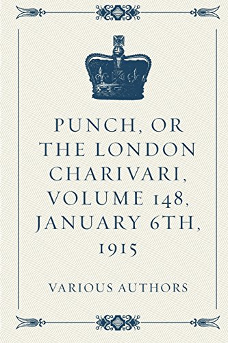 Punch, Or the London Charivari, Volume 148, January 6th, 1915