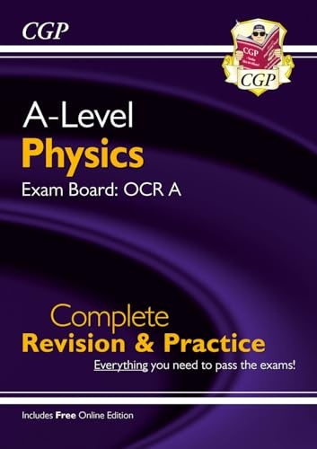 A-Level Physics: OCR A Year 1 & 2 Complete Revision & Practice with Online Edition: for the 2027 and 2028 exams (CGP OCR A A-Level Physics)