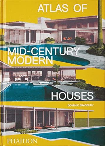 Atlas of Mid-Century Modern Houses: Classic Format (ARCHITECTURE)
