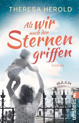 Als wir nach den Sternen griffen: Roman | Eine dramatische Liebesgeschichte zwischen einer Westdeutschen und einem Ostdeutschen in Prag 1989