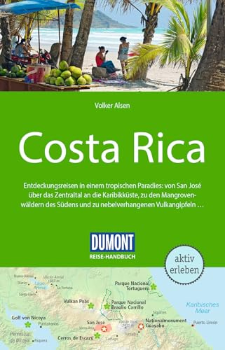 DUMONT Reise-Handbuch Reiseführer Costa Rica: mit Extra-Reisekarte