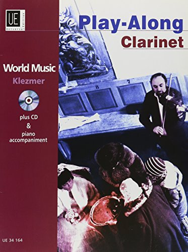 Klezmer - Play Along Clarinet: World Music. für Klarinette mit CD oder Klavierbegleitung. Ausgabe mit CD.