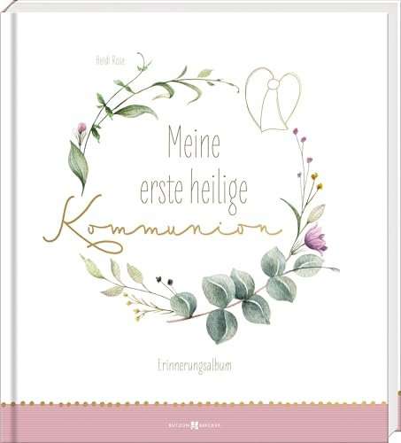 Meine erste heilige Kommunion: Erinnerungsalbum