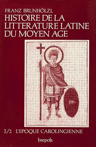 Histoire de la littérature : époque carolingienne, tome1, volume 2