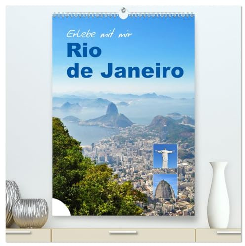 Erlebe mit mir Rio de Janeiro (hochwertiger Premium Wandkalender 2026 DIN A2 hoch), Kunstdruck in Hochglanz: Rio de Janeiro ist eine bekannte Küstenmetropole in Brasilien. (CALVENDO Orte)