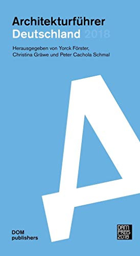 Architekturführer Deutschland 2018: DAM Preis 2018