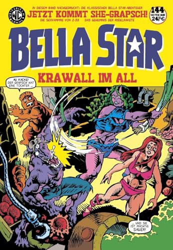 Bella Star: Krawall im All