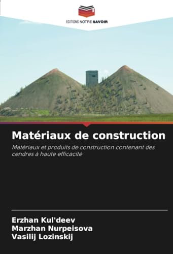 Matériaux de construction: Matériaux et produits de construction contenant des cendres à haute efficacité