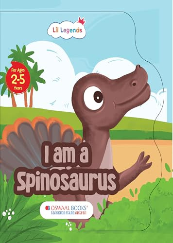 Oswaal Lil Legends Shaped Board Book, I am Spinosaurus