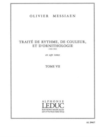 Traité de rythme, de couleur et d'ornithologie (1949-1992): Tome 7