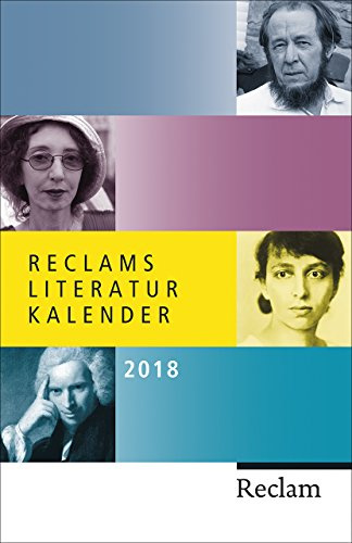 Reclams Literatur-Kalender 2018 (Reclams Universal-Bibliothek)