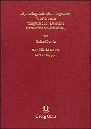 Etymologisch-Ethnologisches Wörterbuch tungusischer Dialekte (vornehmlich der Mandschurei)