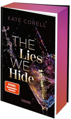 The Lies We Hide (Brouwen Dynasty 1): Spicy New Adult Romance | High Society Heir trifft auf Influencer Girl in den Niederlanden | Limitierte Auflage mit Farbschnitt