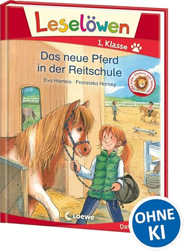 Leselöwen 1. Klasse - Das neue Pferd in der Reitschule: Erstlesebuch - Pferdegeschichte für Kinder ab 6 Jahren