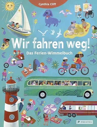 Wir fahren weg! Das Ferien-Wimmelbuch (Wimmelspaß-Reihe, Band 1)