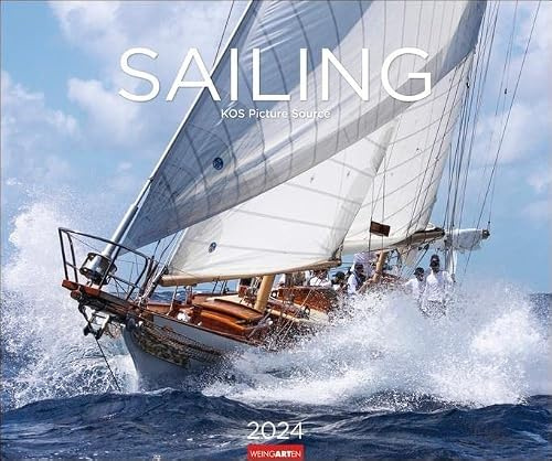 Sailing Wandkalender 2024. Fotokalender mit beeindruckenden Segelaufnahmen. Jahres-Wandkalender 2024 XL im Querformat. Segel-Fotokalender 55x46 cm