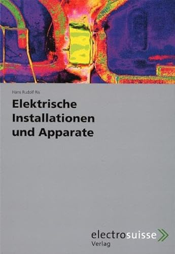 Elektrische Installationen und Apparate