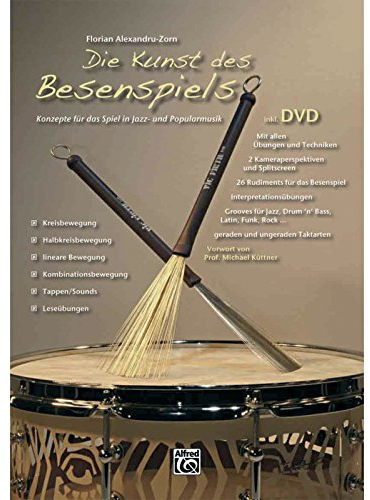 Die Kunst des Besenspiels: Konzept für das Spiel in Jazz- und Popularmusik