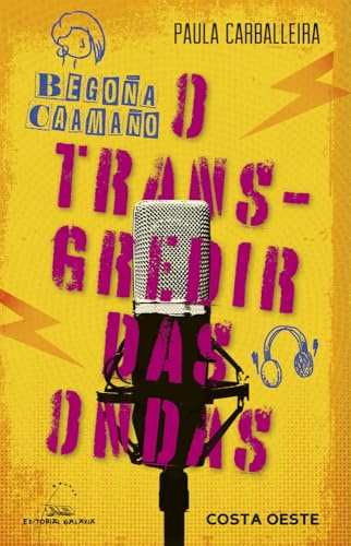 Begoña Caamaño. O transgredir das ondas: 161 (Coste Oeste)