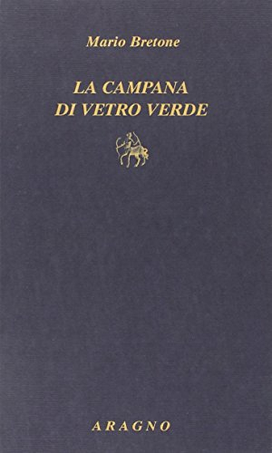 La campana di vetro verde