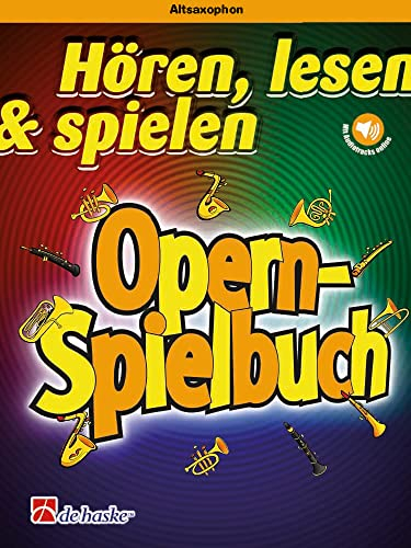 Hören, lesen & spielen - Opern-Spielbuch - Altsaxophon und Klavier