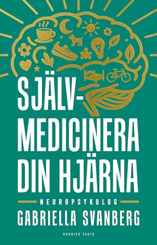 Självmedicinera din hjärna