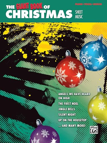 The Giant Book of Christmas Sheet Music: Piano/Vocal/Guitar